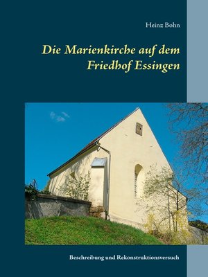 cover image of Die Marienkirche auf dem Friedhof Essingen